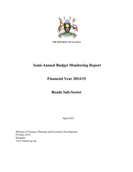 Semi-Annual Budget Monitoring Report Financial Year 2014/15 Roads Sub-Sector