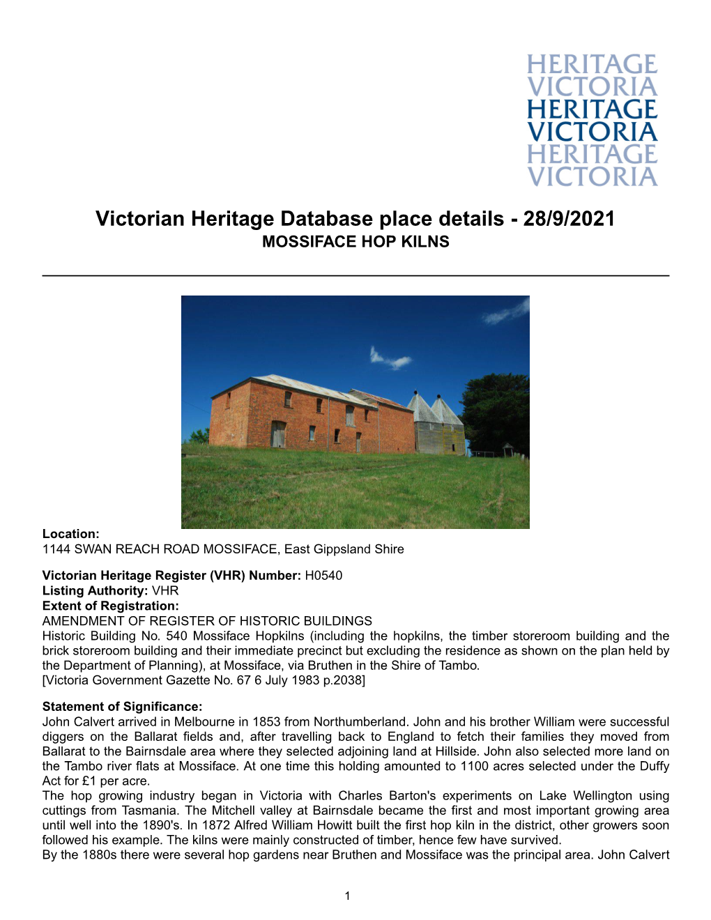 Victorian Heritage Database Place Details - 28/9/2021 MOSSIFACE HOP KILNS