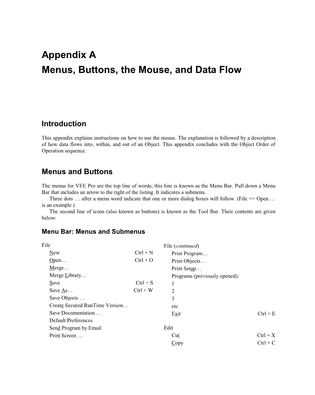 Appendix a Menus, Buttons, the Mouse, and Data Flow