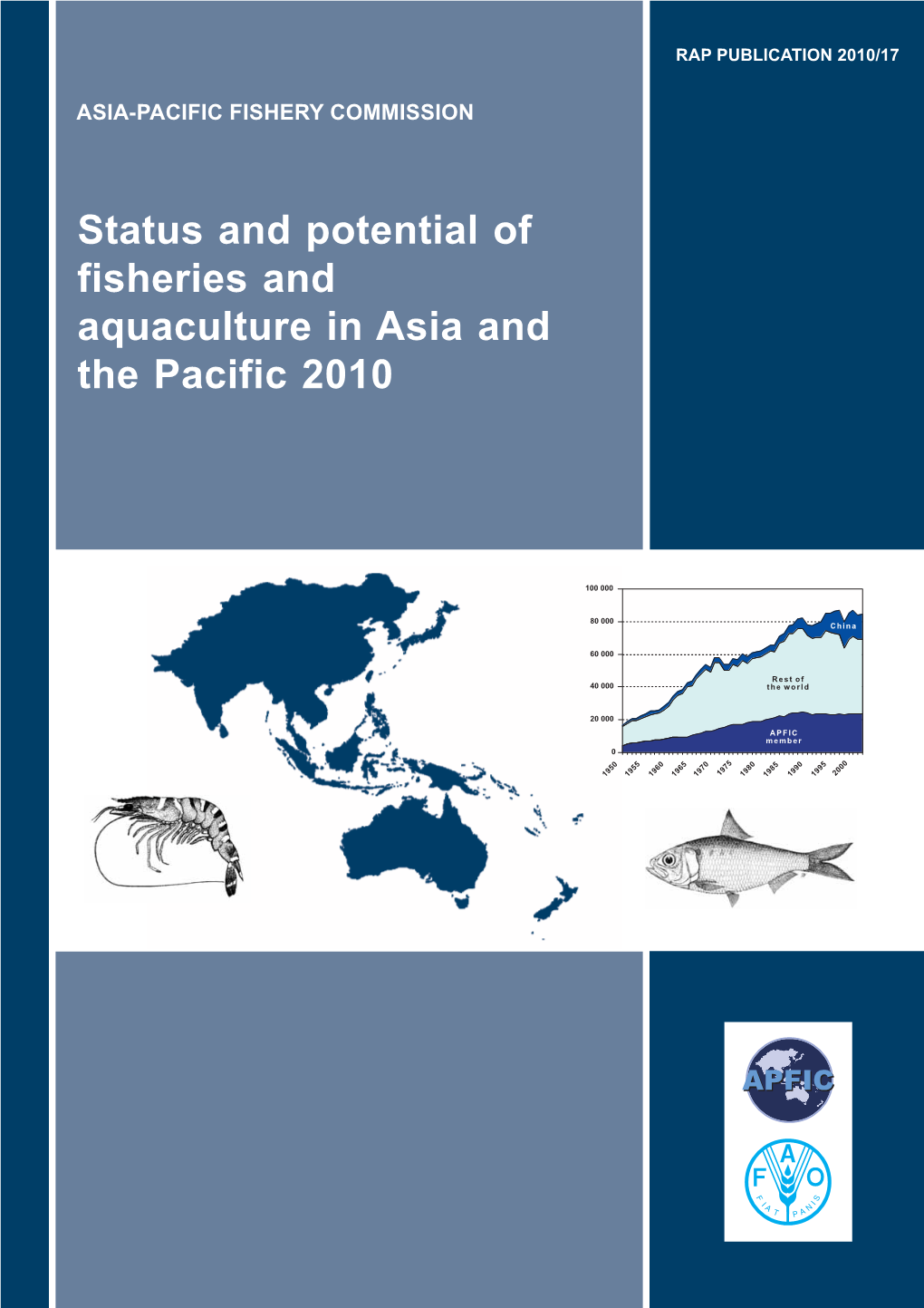 Status and Potential of Fisheries and Aquaculture in Asia and the Pacific 2010