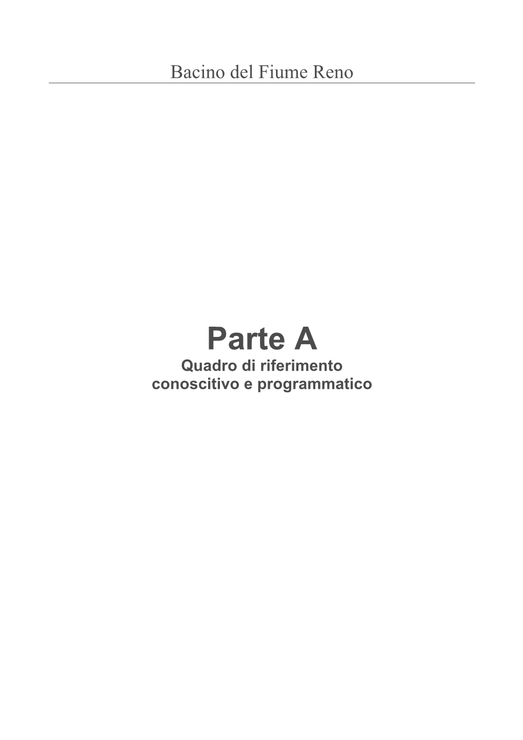 Parte a Quadro Di Riferimento Conoscitivo E Programmatico