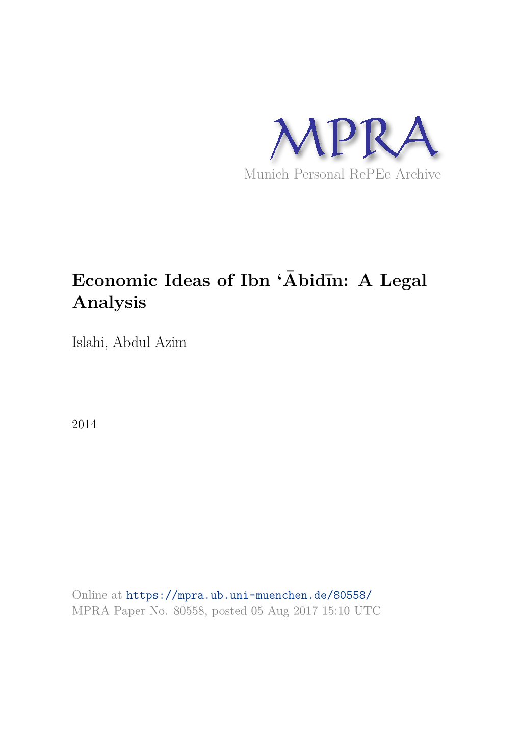 Economic Ideas of Ibn ‘Abid¯ ¯In: a Legal Analysis