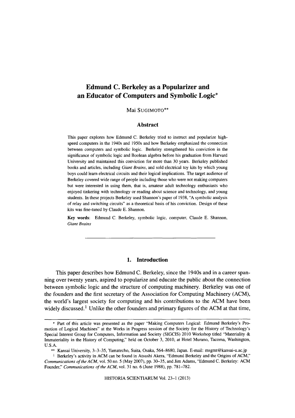 Edmund C. Berkeley As a Popularizer and an Educator of Computers and Symbolic Logic*