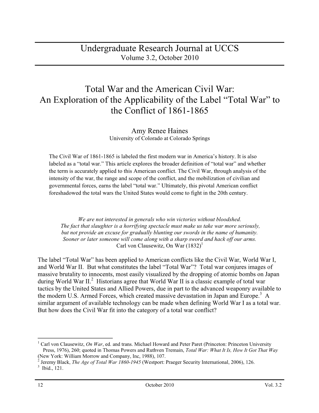 Total War and the American Civil War: an Exploration of the Applicability of the Label “Total War” to the Conflict of 1861-1865