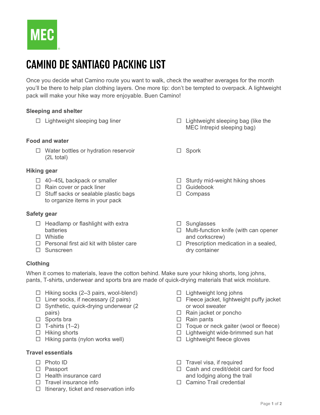 Once You Decide What Camino Route You Want to Walk, Check the Weather Averages for the Month You’Ll Be There to Help Plan Clothing Layers