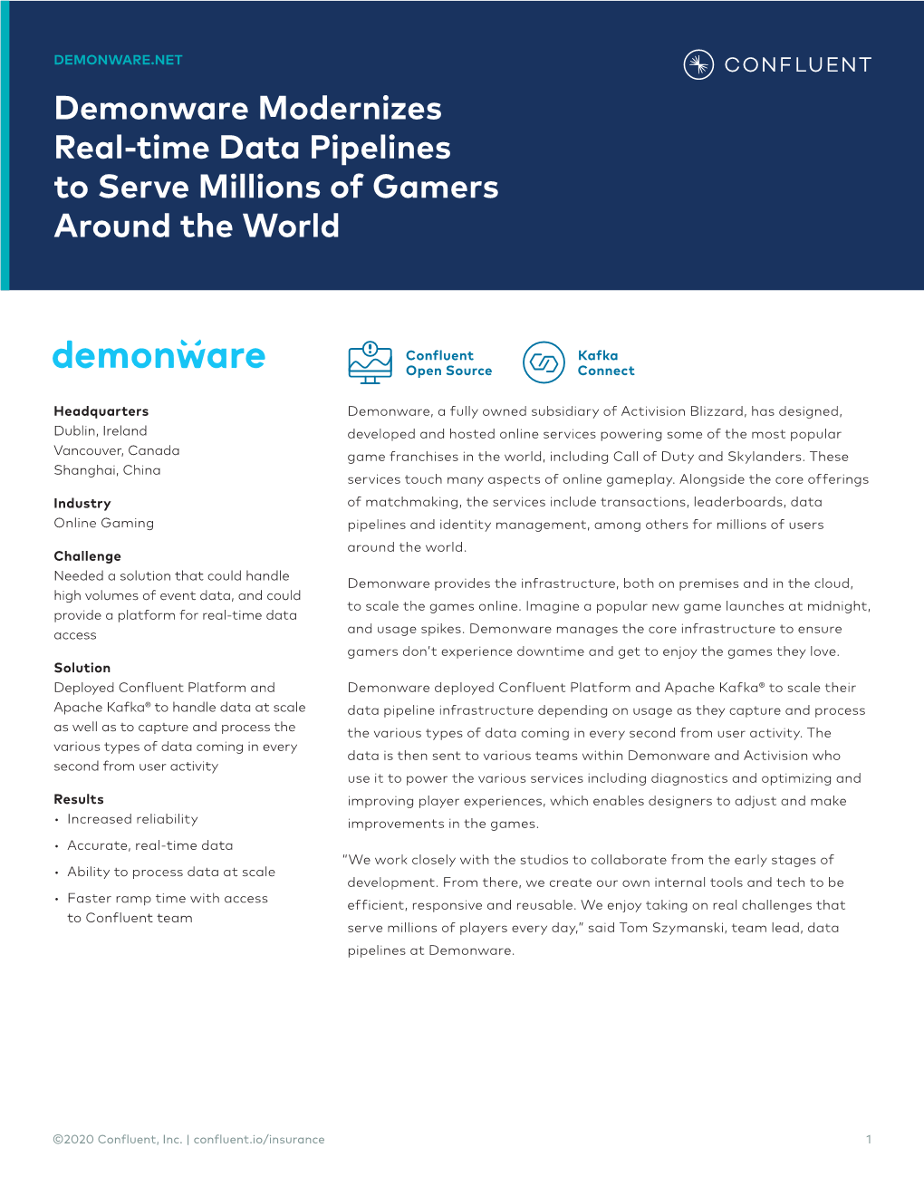 Demonware Modernizes Real-Time Data Pipelines to Serve Millions of Gamers Around the World