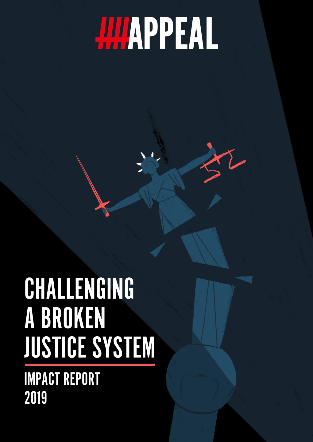 Challenging a Broken Justice System Impact Report 2019
