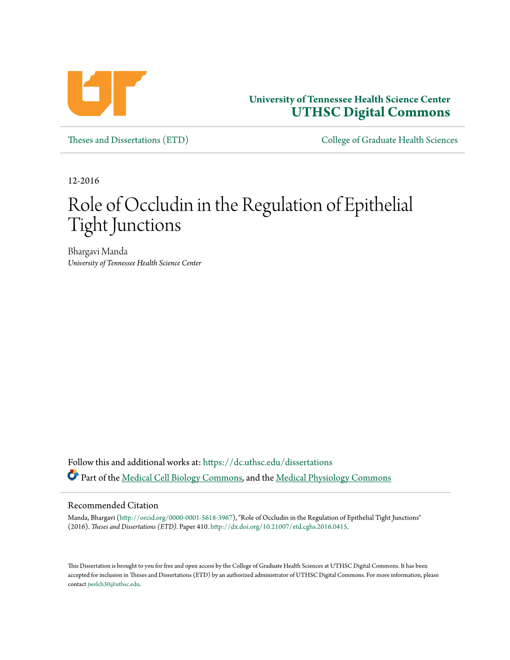 Role of Occludin in the Regulation of Epithelial Tight Junctions Bhargavi Manda University of Tennessee Health Science Center