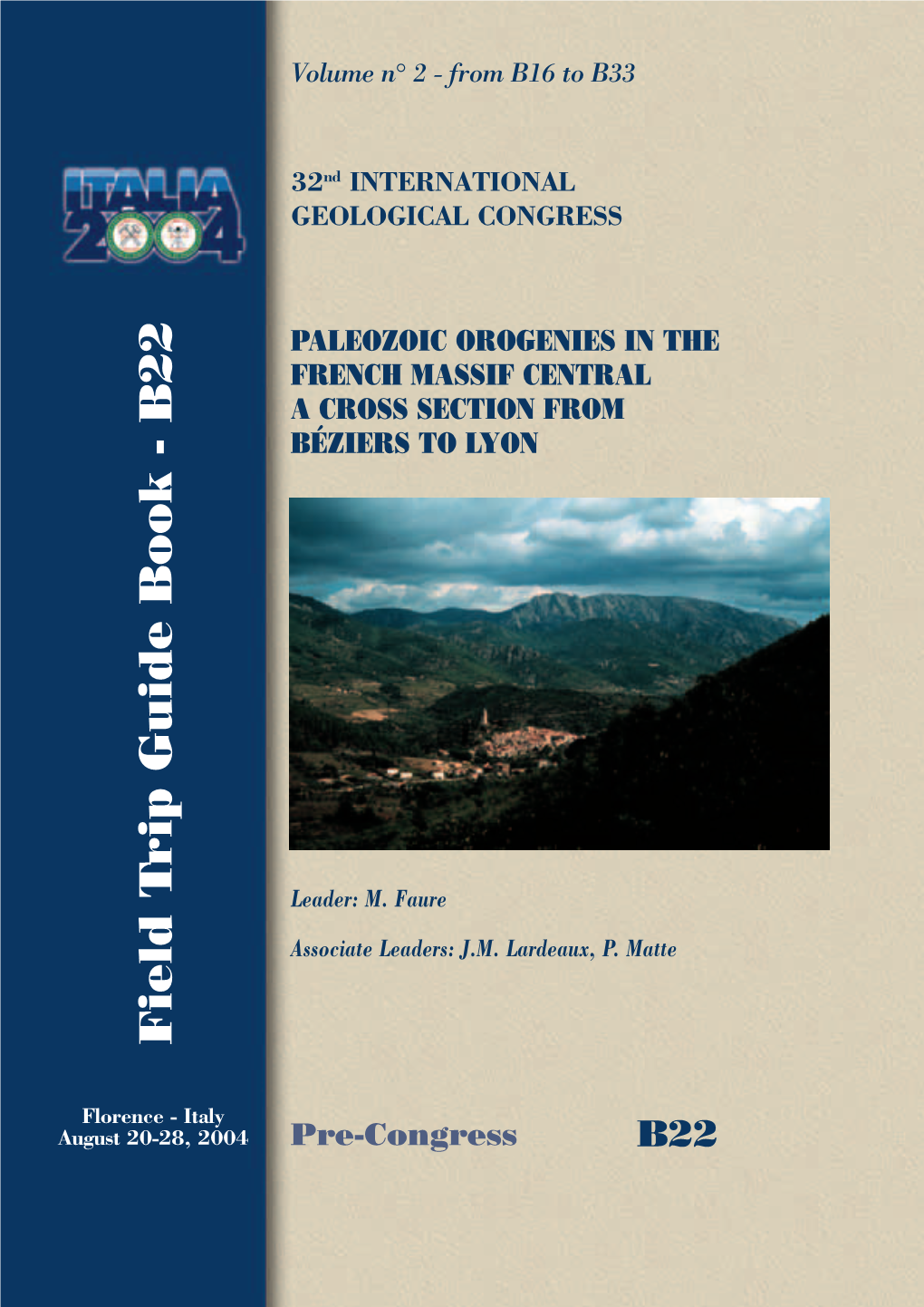 Paleozoic Orogenies in the French Massif Central a Cross Section from Bèziers to Lyon