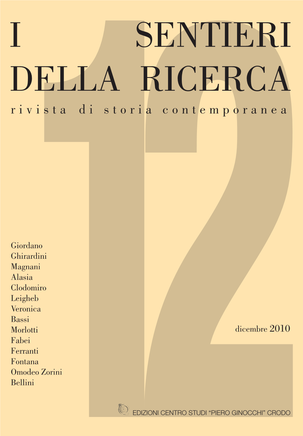 SENTIERI DELLA RICERCA DELLA RICERCA Rivista Di Storia Contemporanea