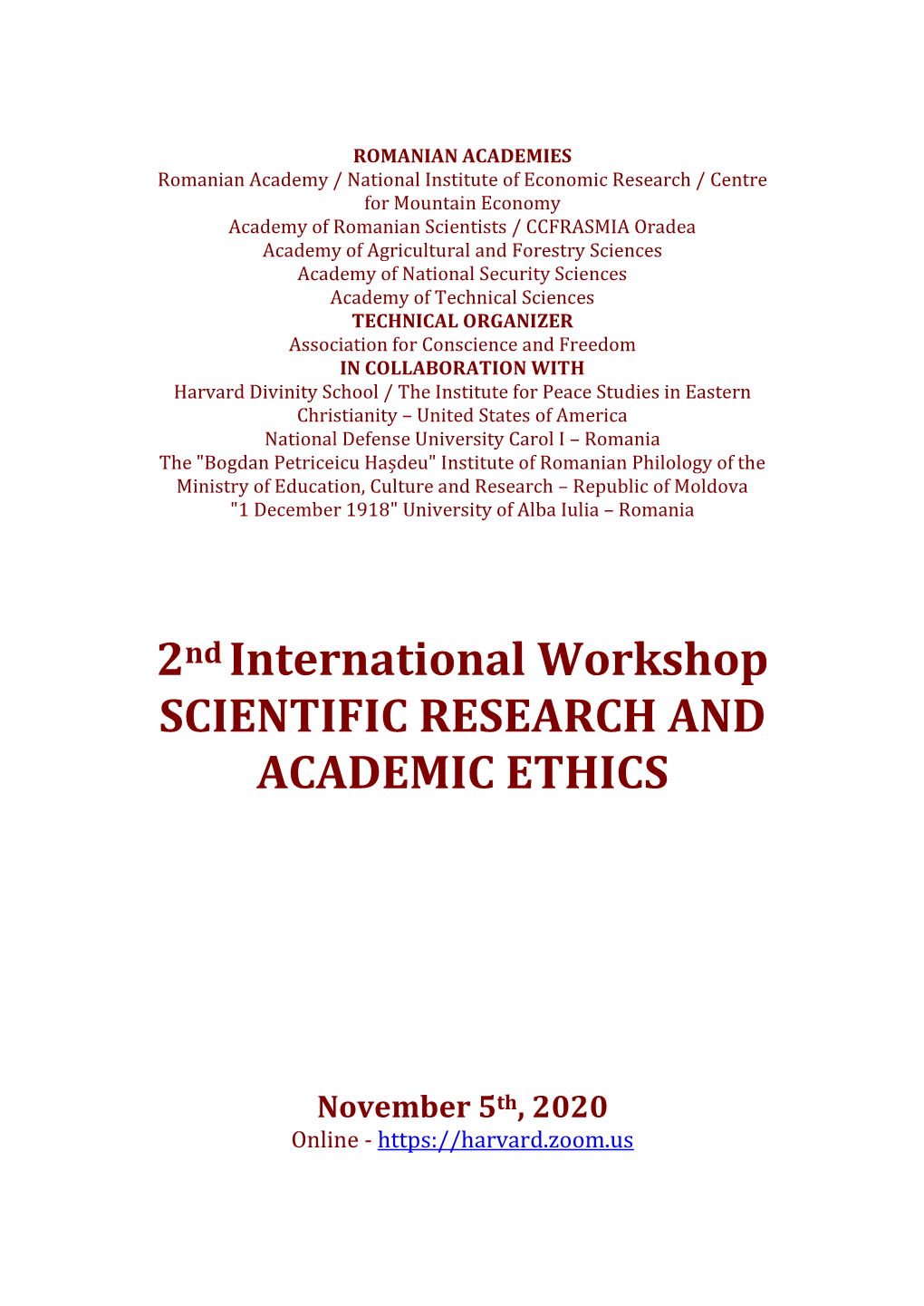 2Nd International Workshop SCIENTIFIC RESEARCH and ACADEMIC ETHICS