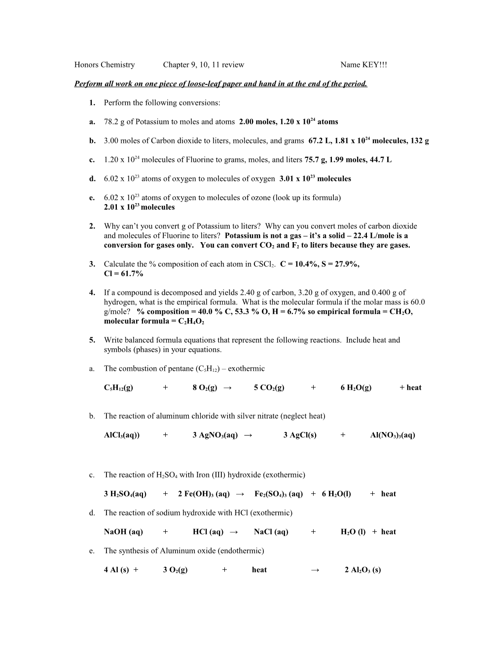 Honors Chemistry Chapter 9, 10, 11 Review Name KEY