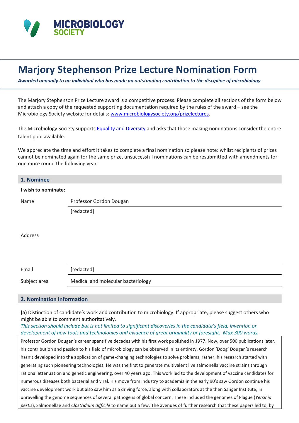 Marjory Stephenson Prize Lecture Nomination Form Awarded Annually to an Individual Who Has Made an Outstanding Contribution to the Discipline of Microbiology