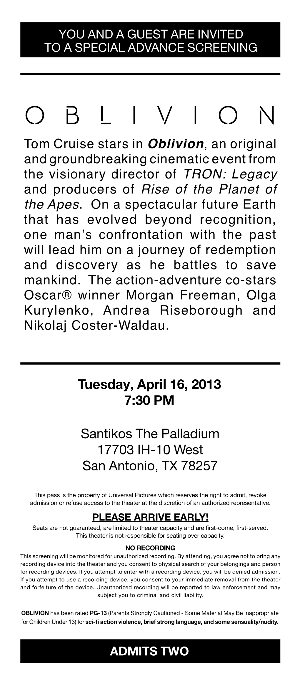 Tuesday, April 16, 2013 7:30 PM Santikos the Palladium 17703 IH