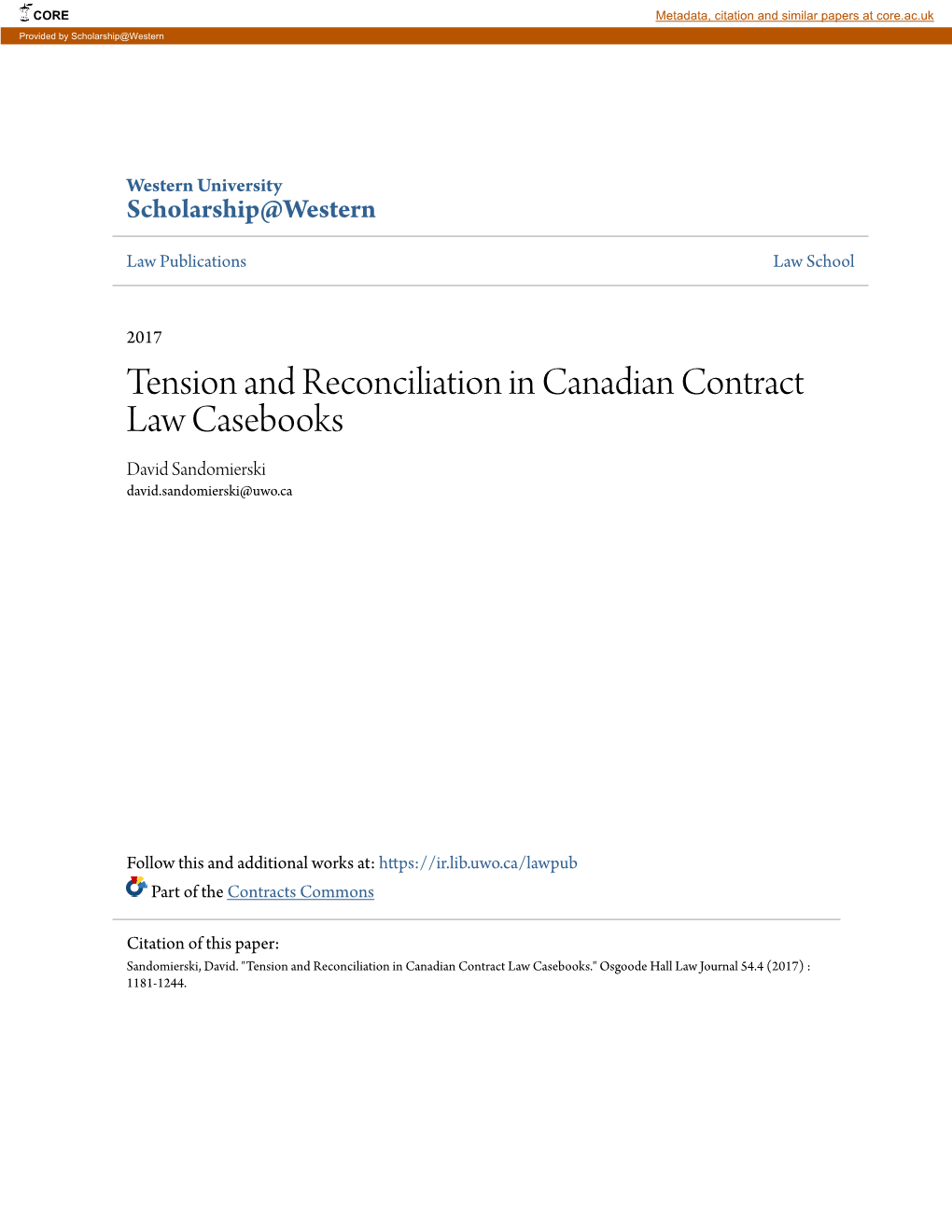 Tension and Reconciliation in Canadian Contract Law Casebooks David Sandomierski David.Sandomierski@Uwo.Ca