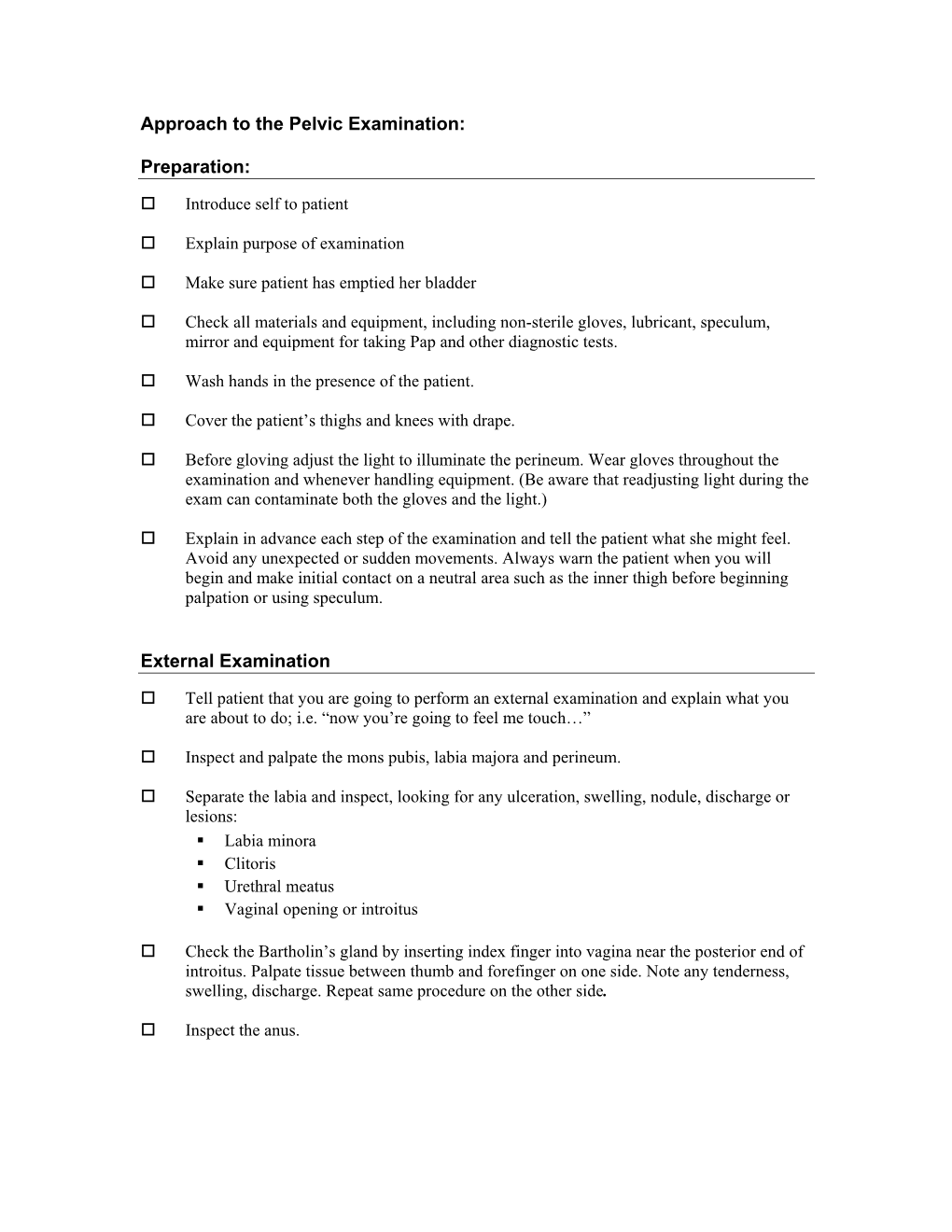 Approach to the Pelvic Examination: Preparation