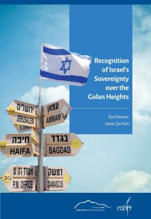 Recognition of Israel's Sovereignty Over the Golan Heights