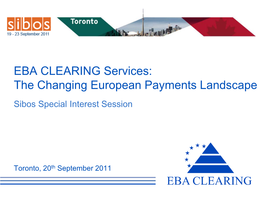 The Changing European Payments Landscape Sibos Special Interest Session