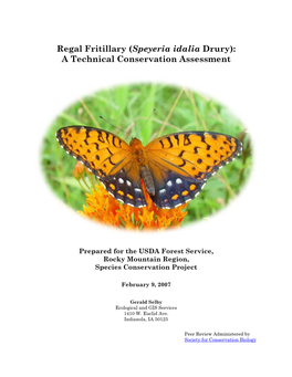 Regal Fritillary (Speyeria Idalia Drury): a Technical Conservation Assessment