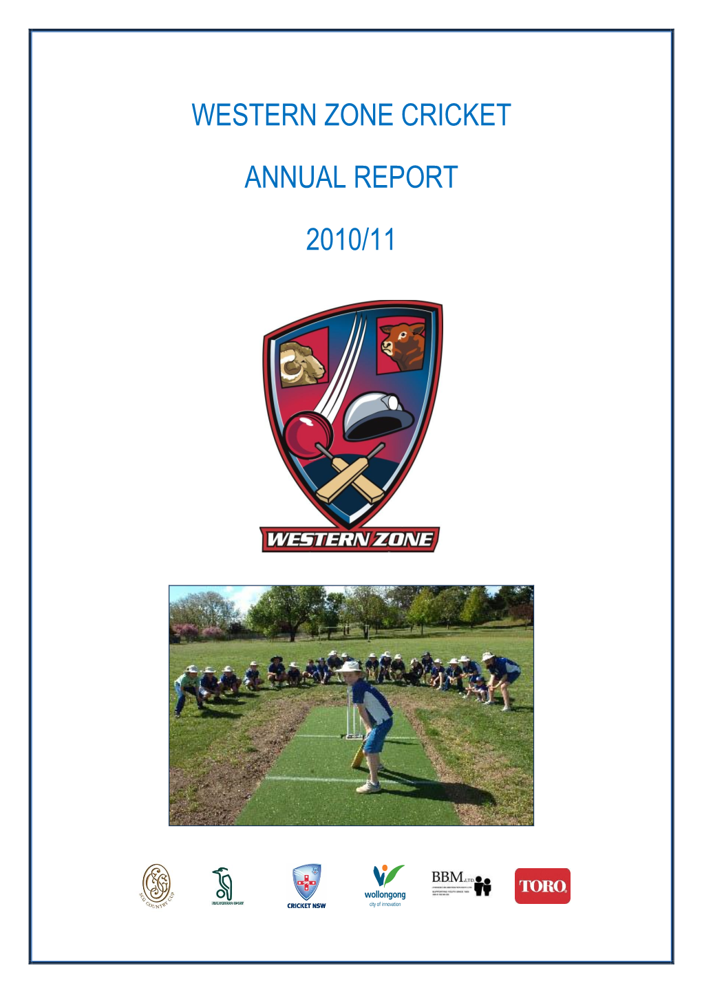 Western Zone Cricket Annual Report 2010/11