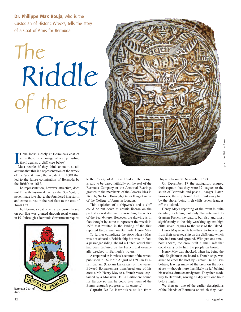 The Riddle of the Crest