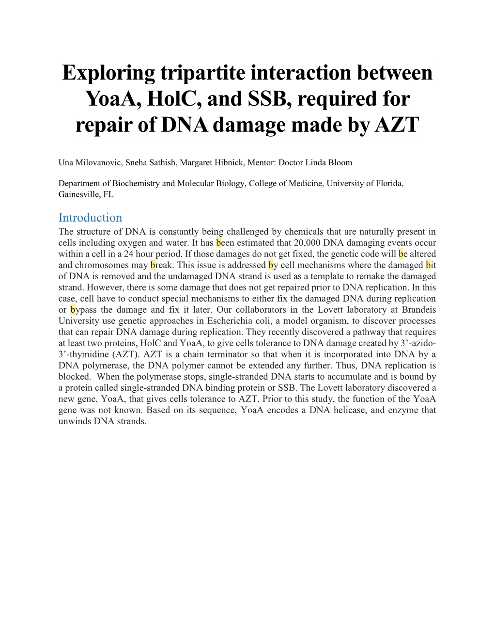 Exploring Tripartite Interaction Between Yoaa, Holc, and SSB, Required for Repair of DNA Damage Made by AZT