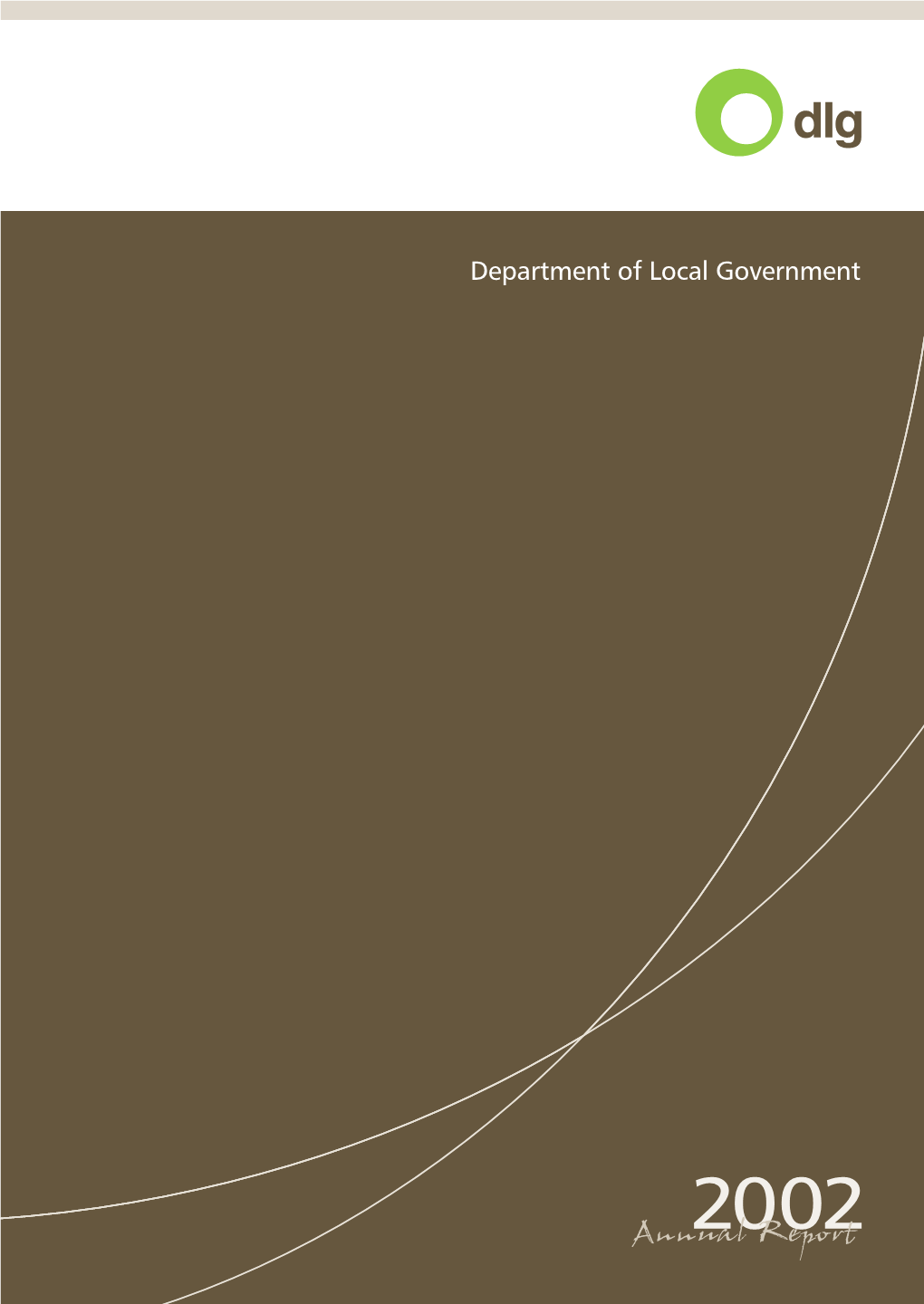 Department of Local Government Annual Report 2001–02 93 Appendix 1 Financial Statements, Statement by Department Head