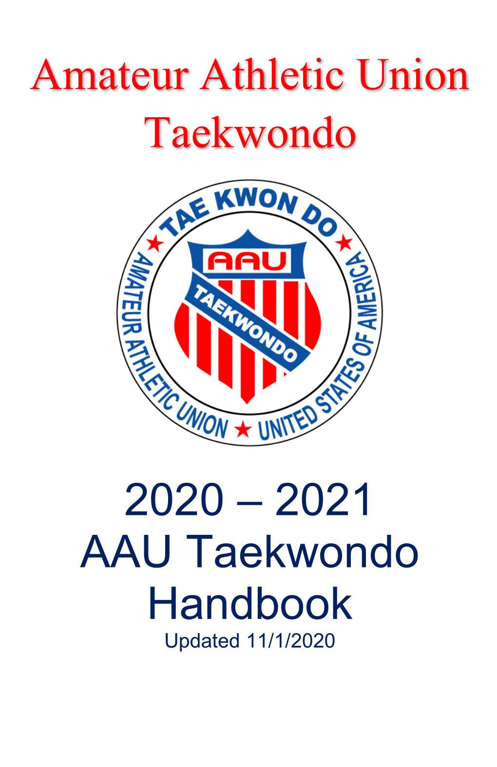 2020 – 2021 AAU Taekwondo Handbook