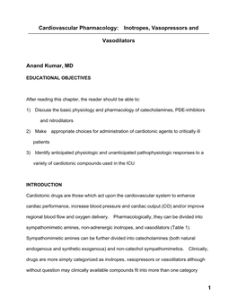 Inotropes, Vasopressors and Vasodilators Anand Kumar, MD