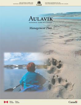 Management Plan Issued Also in French Under Title: Parc National Du Canada Aulavik, Plan Directeur