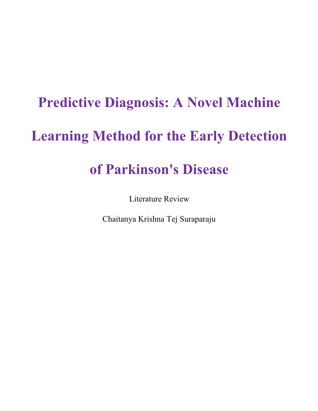 A Novel Machine Learning Method for the Early Detection Of