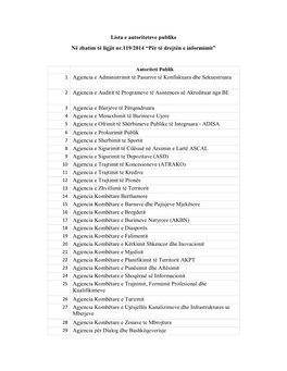 Lista E Autoriteteve Publike Në Zbatim Të Ligjit Nr.119/2014 “Për Të Drejtën E Informimit” 1 Agjencia E Administrimit