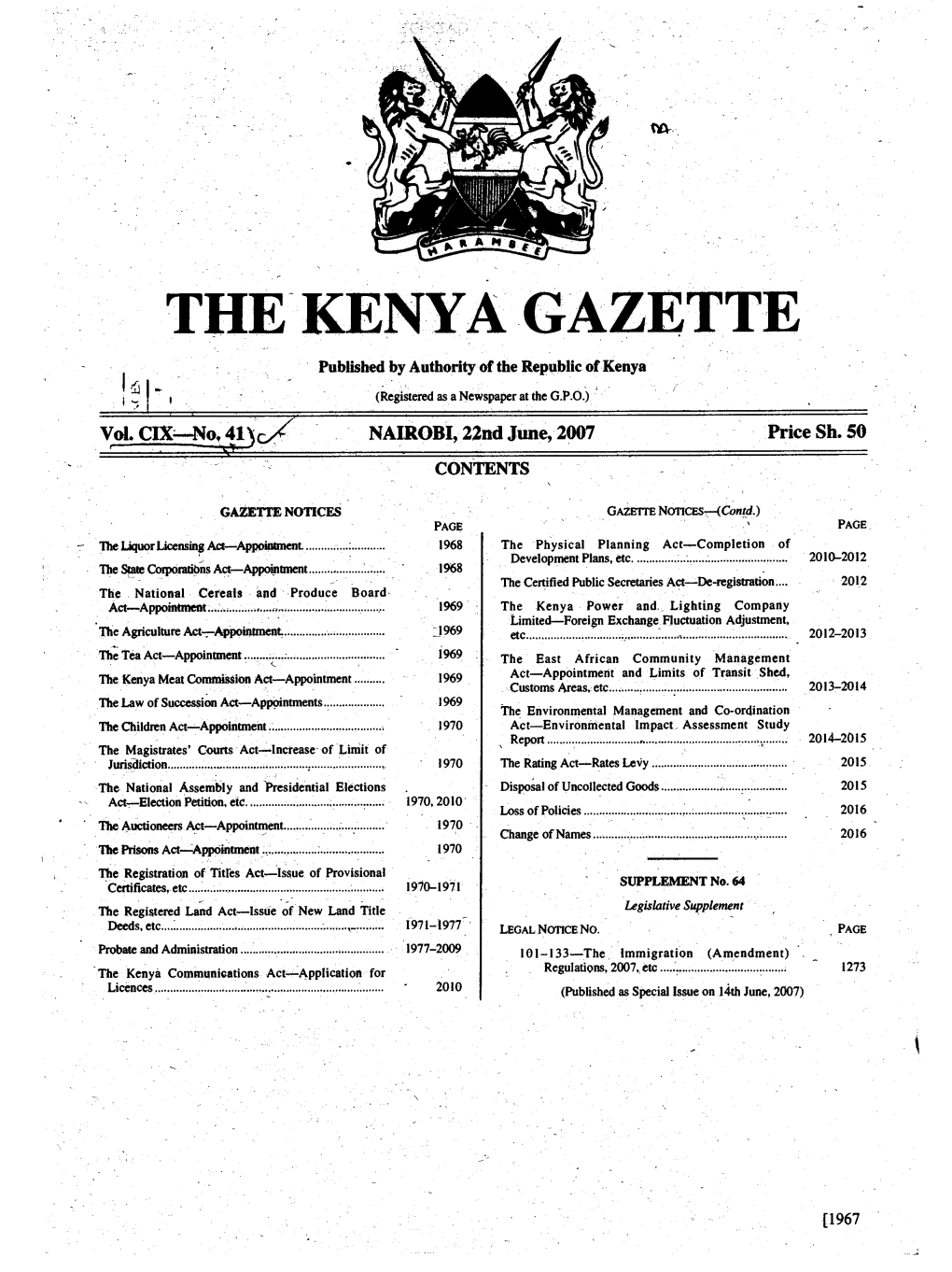 THE KENYA GAZETTE Published by Authority of the Republic of Kenya (Registered As a Newspaper at the G.P.O.) Vol
