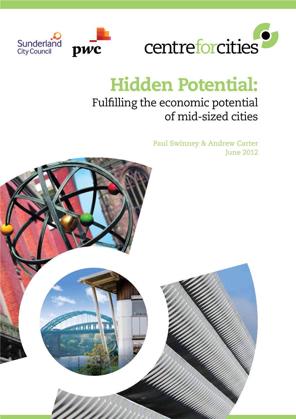 Hidden Potential: Fulfilling the Economic Potential of Mid-Sized Cities