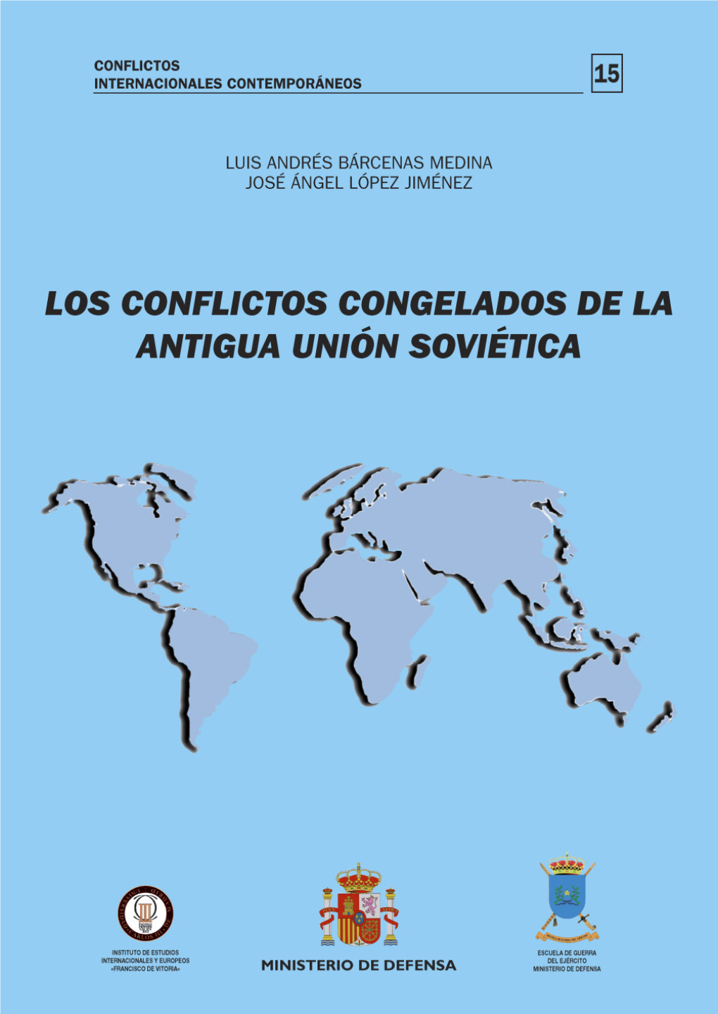 Los Conflictos Congelados De La Antgua Unión Soviética