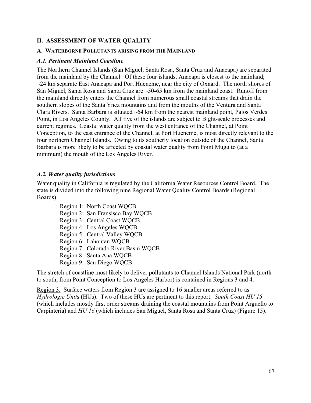 67 II. ASSESSMENT of WATER QUALITY A.1. Pertinent Mainland Coastline the Northern Channel Islands