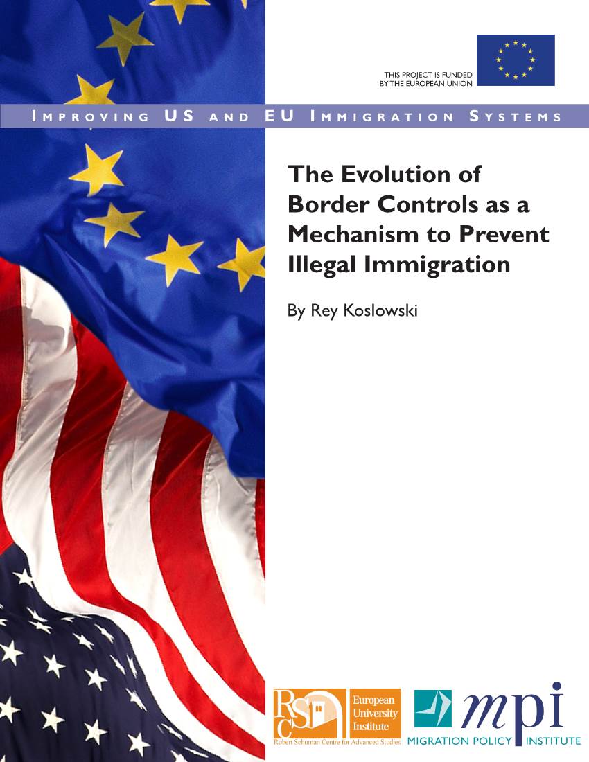 The Evolution of Border Controls As a Mechanism to Prevent Illegal Immigration