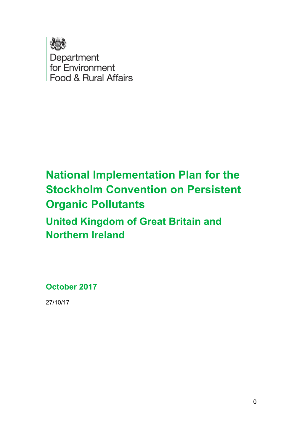 National Implementation Plan for the Stockholm Convention on Persistent Organic Pollutants United Kingdom of Great Britain and Northern Ireland