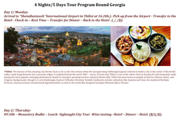 4 Nights/5 Days Tour Program Round Georgia