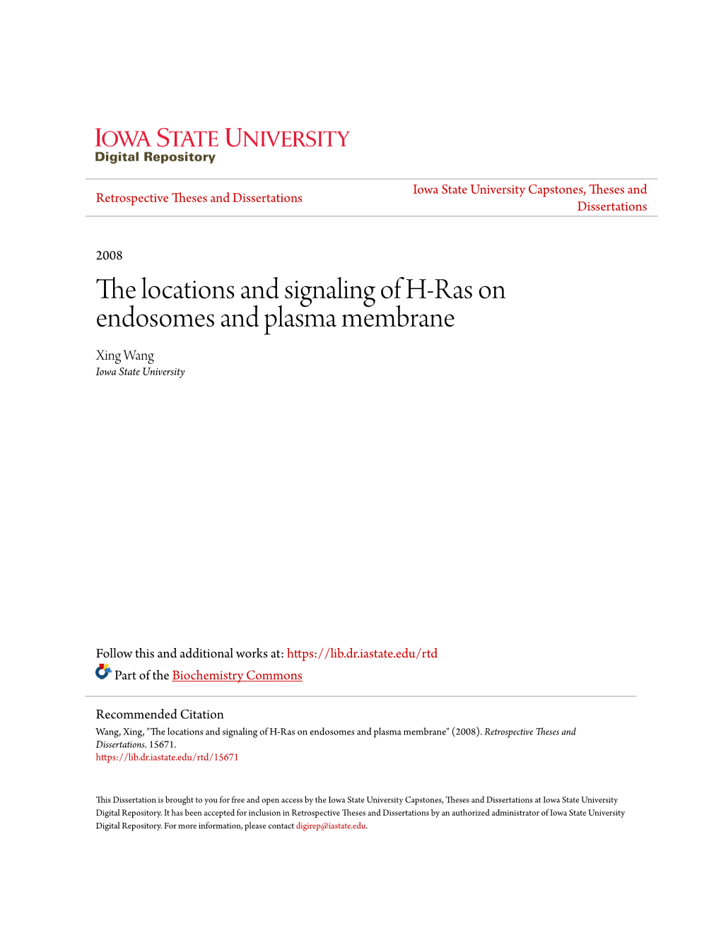 The Locations and Signaling of H-Ras on Endosomes and Plasma Membrane Xing Wang Iowa State University