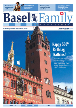 Happy 500Th Birthday, Rathaus! Herzlichen Glückwunsch Zum Geburtstag! Basel Celebrates As Their Iconic ‘Rathaus’ Turns Half a Millennium