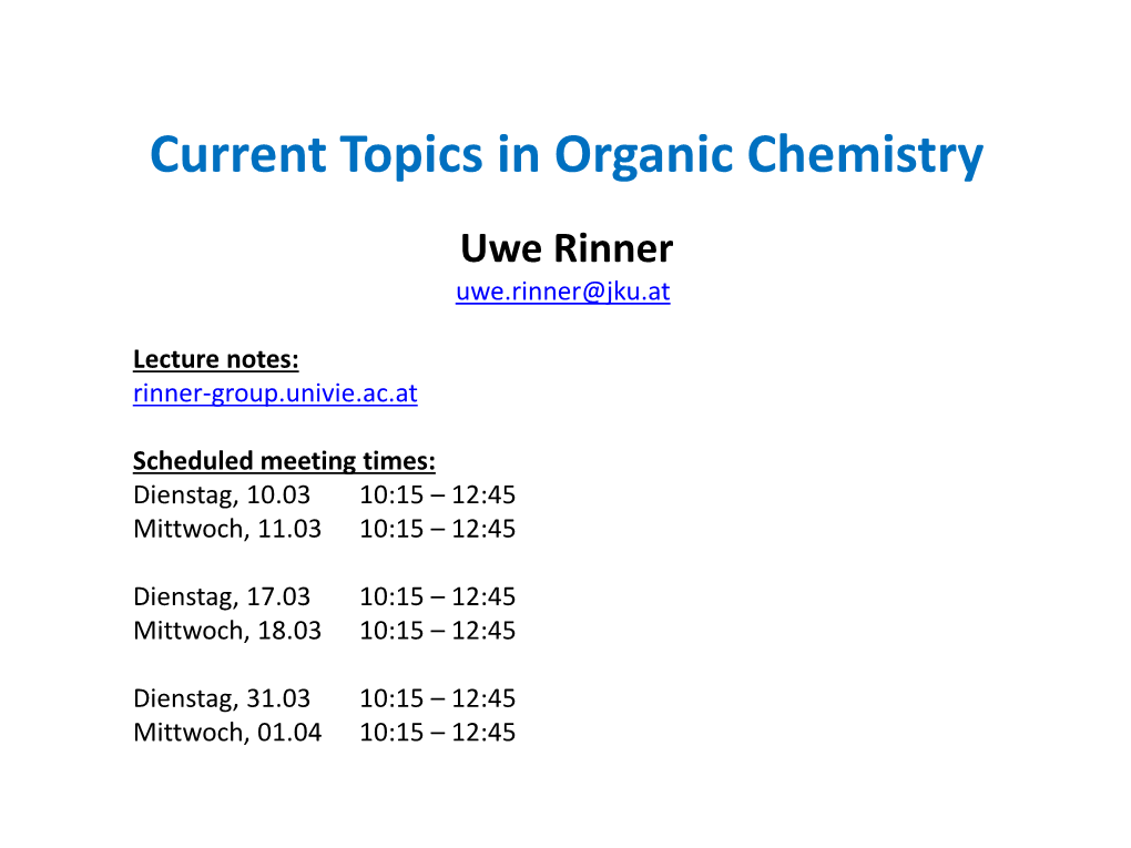 Current Topics in Organic Chemistry