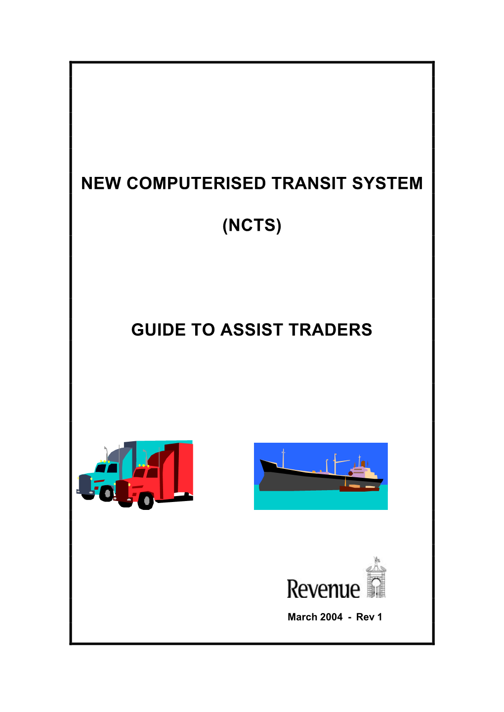 (Ncts) Guide to Assist Traders