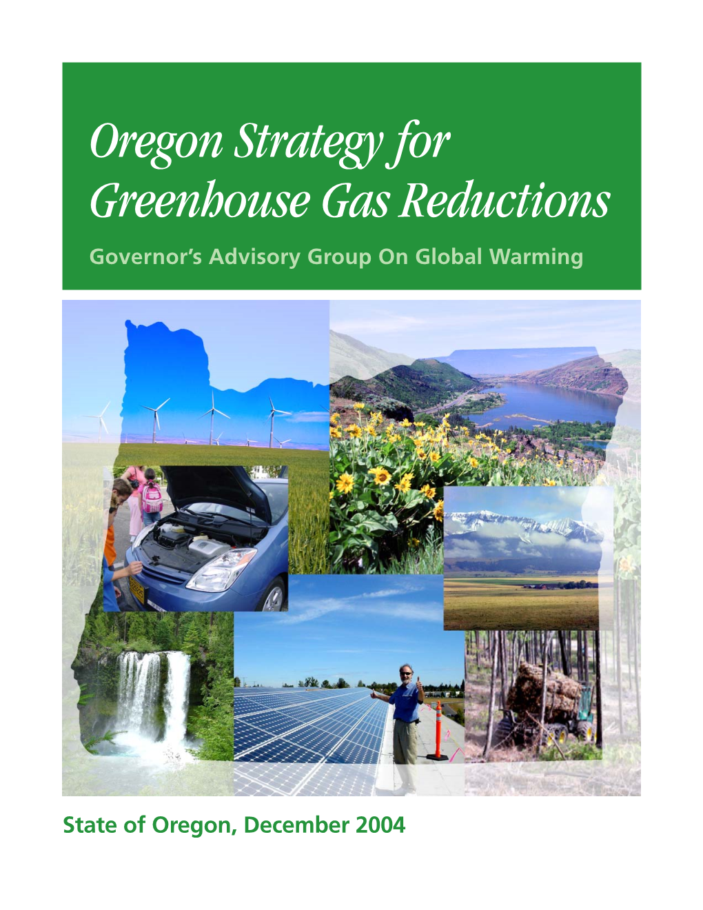 Oregon Strategy for Greenhouse Gas Reductions Governor’S Advisory Group on Global Warming