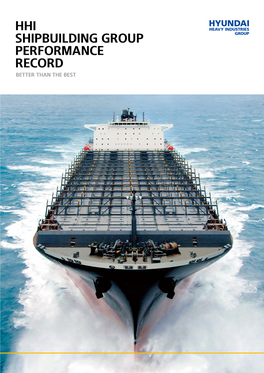 HHI Shipbuilding GROUP Performance Record BETTER THAN the BEST