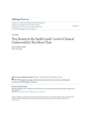 Few Return to the Sunlit Lands': Lewis's Classical Underworld in the Is Lver Chair Benita Huffman Muth Macon State College
