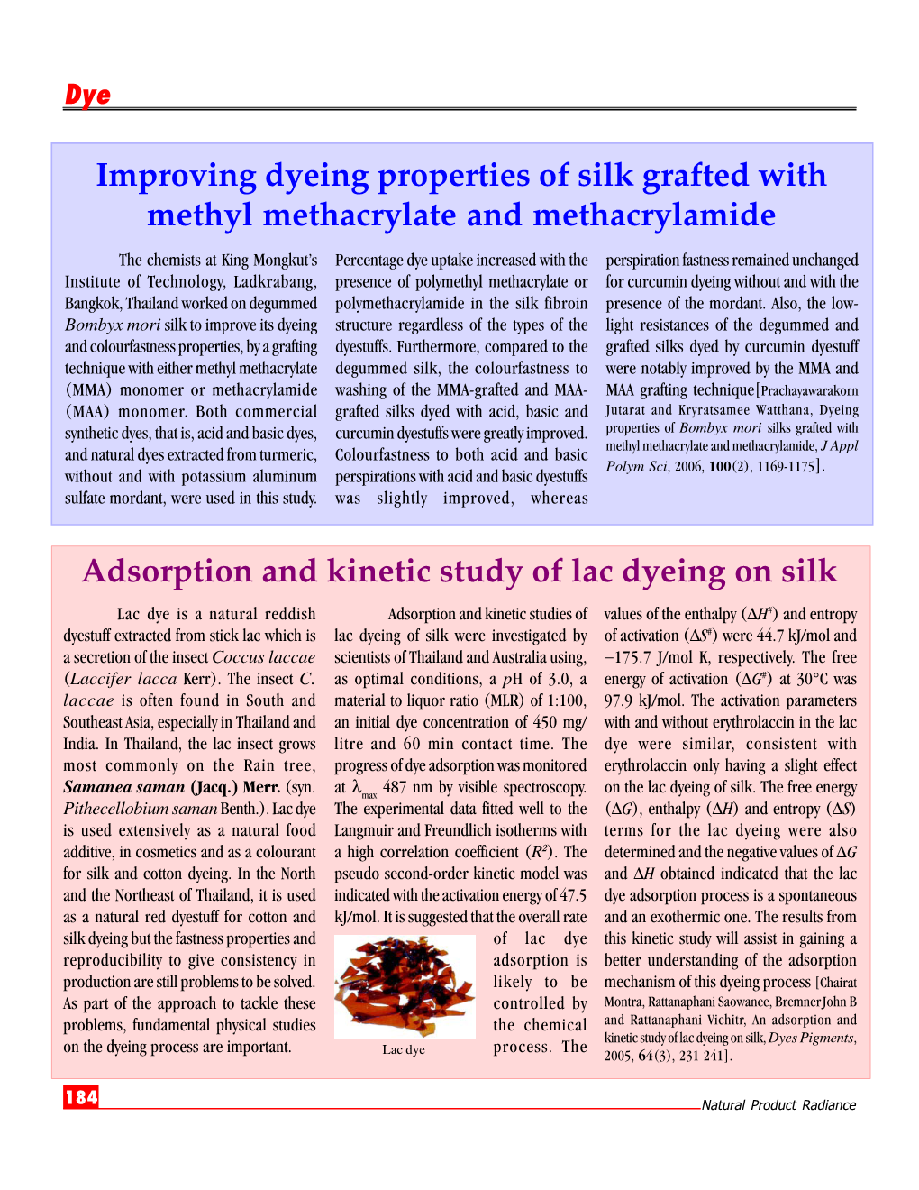 Adsorption and Kinetic Study of Lac Dyeing on Silk Improving Dyeing