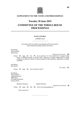 Tuesday 30 June 2015 COMMITTEE of the WHOLE HOUSE PROCEEDINGS