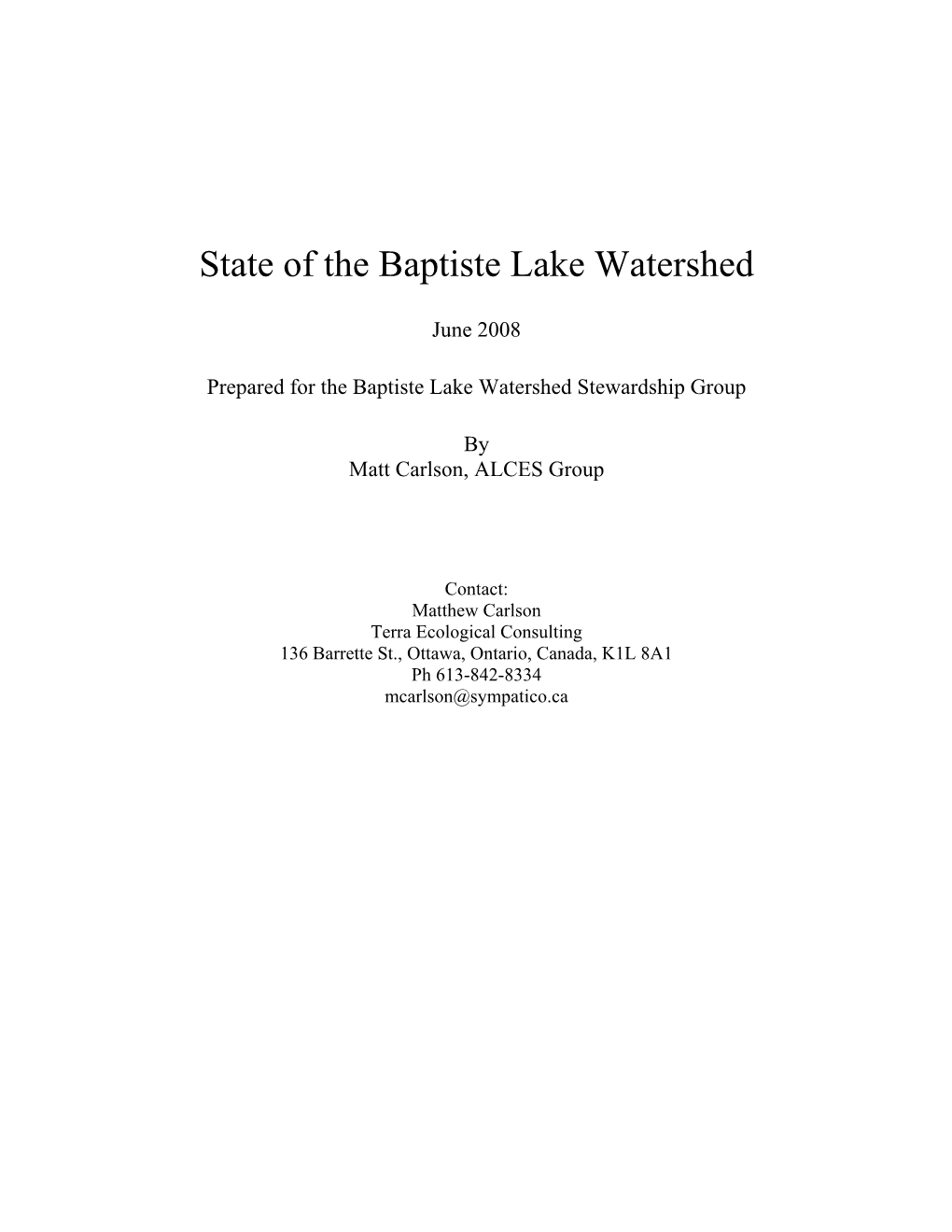 State of the Baptiste Lake Watershed