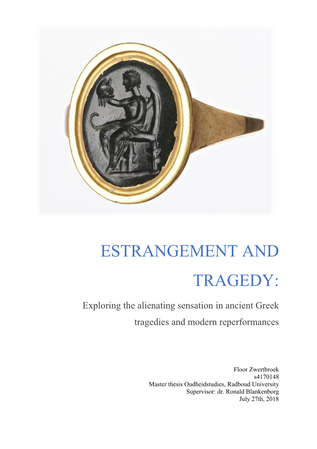 Estrangement and Tragedy